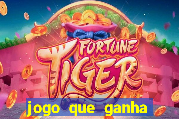 jogo que ganha dinheiro no pix gratis